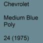 Preview: Chevrolet, Medium Blue Poly, 24 (1975).